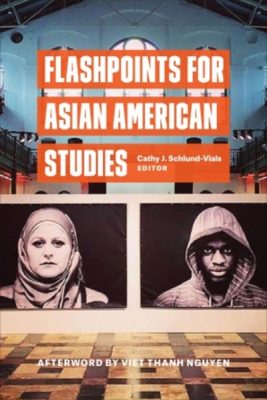 Flashpoints for Asian American Studies book cover