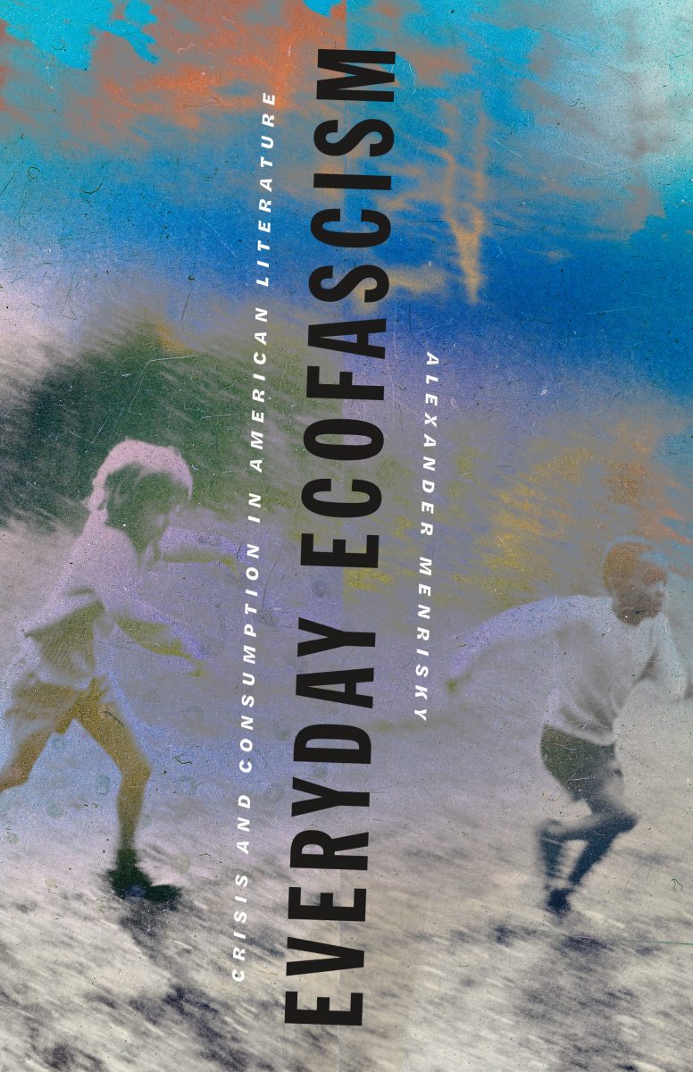 Book cover of Everyday Eco fascism by Alexander Menrisky